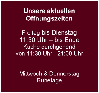 Aktuelle Öffnungszeiten